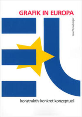 Linschinger / Rotary Club Gmunden |  GRAFIK IN EUROPA | GRAPHIC IN EUROPE | Buch |  Sack Fachmedien