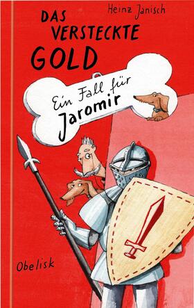 Janisch |  Das versteckte Gold - Ein Fall für Jaromir | eBook | Sack Fachmedien