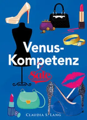 Lang |  Die Venus-Kompetenz | Buch |  Sack Fachmedien