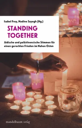 Frey / Sayegh |  Standing Together | Buch |  Sack Fachmedien