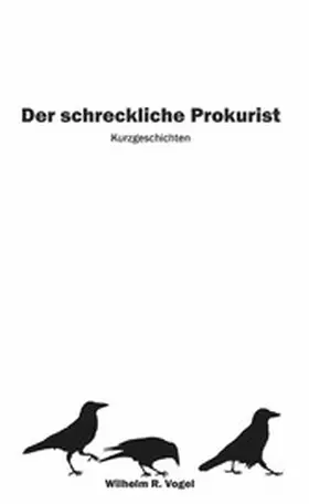 Vogel |  Der schreckliche Prokurist | eBook | Sack Fachmedien