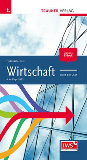 Huber / Kneifel |  Wirtschaft kurz erklärt | Buch |  Sack Fachmedien