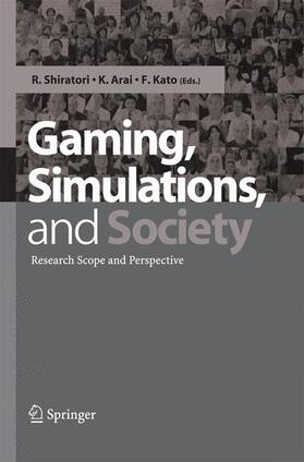 Shiratori / Kato / Arai |  Gaming, Simulations and Society | Buch |  Sack Fachmedien