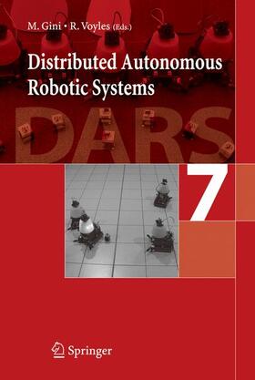 Voyles / Gini |  Distributed Autonomous Robotic Systems 7 | Buch |  Sack Fachmedien