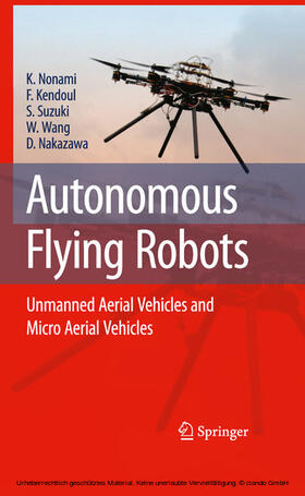 Nonami / Kendoul / Suzuki |  Autonomous Flying Robots | eBook | Sack Fachmedien