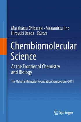 Shibasaki / Osada / Iino |  Chembiomolecular Science | Buch |  Sack Fachmedien