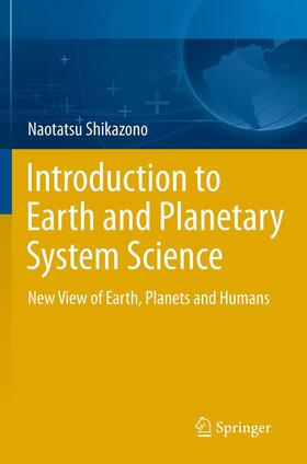 Shikazono |  Introduction to Earth and Planetary System Science | Buch |  Sack Fachmedien