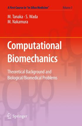 Tanaka / Nakamura / Wada |  Computational Biomechanics | Buch |  Sack Fachmedien