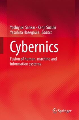 Sankai / Hasegawa / Suzuki |  Cybernics | Buch |  Sack Fachmedien