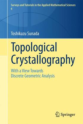 Sunada |  Topological Crystallography | Buch |  Sack Fachmedien