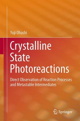 Ohashi |  Crystalline State Photoreactions | Buch |  Sack Fachmedien