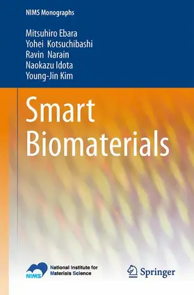 Ebara / Kotsuchibashi / Narain |  Smart Biomaterials | Buch |  Sack Fachmedien