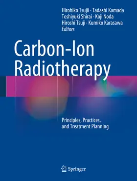 Tsujii / Kamada / Shirai |  Carbon-Ion Radiotherapy | eBook | Sack Fachmedien