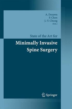 Dezawa / Chung / Chen |  State of the Art for Minimally Invasive Spine Surgery | Buch |  Sack Fachmedien