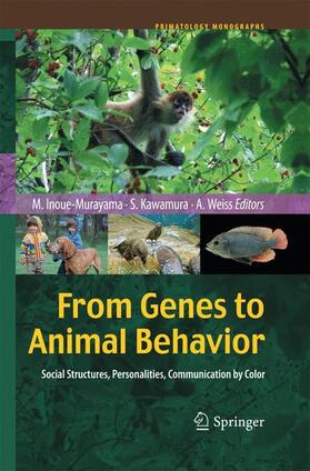 Inoue-Murayama / Weiss / Kawamura |  From Genes to Animal Behavior | Buch |  Sack Fachmedien