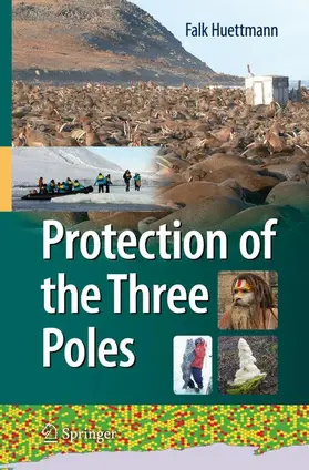 Huettmann |  Protection of the Three Poles | Buch |  Sack Fachmedien