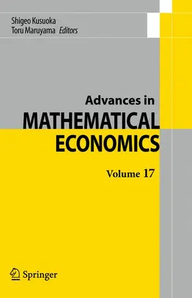 Maruyama / Kusuoka |  Advances in Mathematical Economics Volume 17 | Buch |  Sack Fachmedien