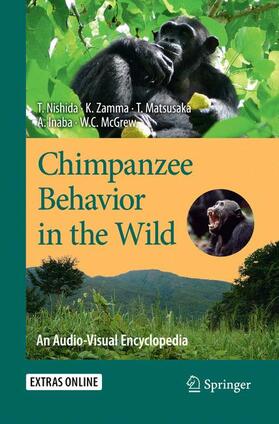 Nishida / Zamma / C. McGrew |  Chimpanzee Behavior in the Wild | Buch |  Sack Fachmedien