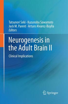 Seki / Alvarez-Buylla / Sawamoto |  Neurogenesis in the Adult Brain II | Buch |  Sack Fachmedien