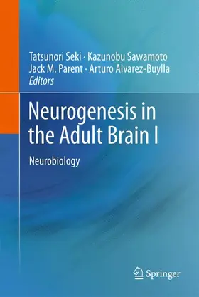 Seki / Alvarez-Buylla / Sawamoto |  Neurogenesis in the Adult Brain I | Buch |  Sack Fachmedien