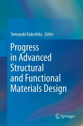 Kakeshita |  Progress in Advanced Structural and Functional Materials Design | Buch |  Sack Fachmedien