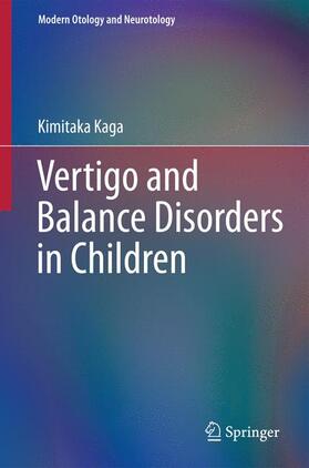 Kaga |  Vertigo and Balance Disorders in Children | Buch |  Sack Fachmedien