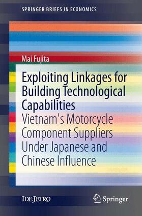 Fujita |  Exploiting Linkages for Building Technological Capabilities | Buch |  Sack Fachmedien