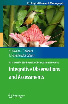 Nakano / Nakashizuka / Yahara |  Integrative Observations and Assessments | Buch |  Sack Fachmedien