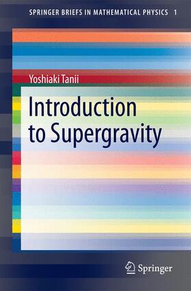 Tanii |  Introduction to Supergravity | Buch |  Sack Fachmedien