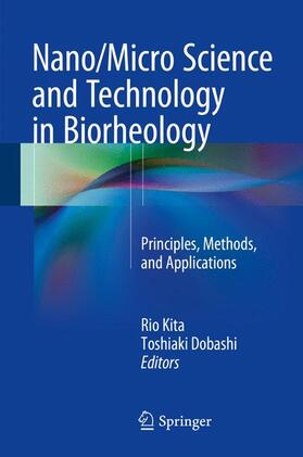 Dobashi / Kita |  Nano/Micro Science and Technology in Biorheology | Buch |  Sack Fachmedien