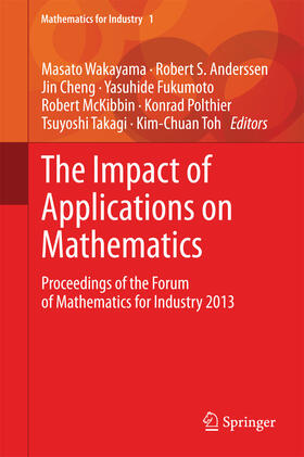 Wakayama / Anderssen / Cheng |  The Impact of Applications on Mathematics | eBook | Sack Fachmedien