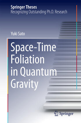 Sato |  Space-Time Foliation in Quantum Gravity | eBook | Sack Fachmedien