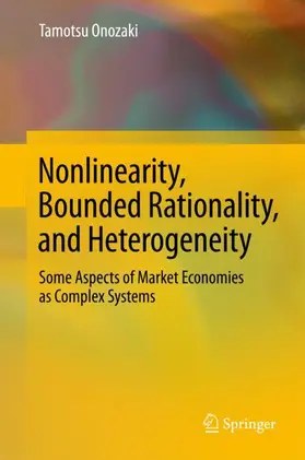 Onozaki |  Nonlinearity, Bounded Rationality, and Heterogeneity | Buch |  Sack Fachmedien