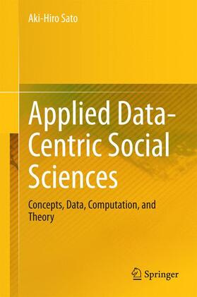 Sato |  Applied Data-Centric Social Sciences | Buch |  Sack Fachmedien