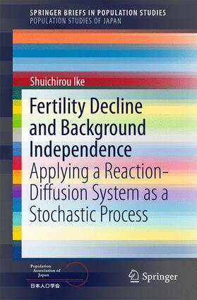 Ike |  Fertility Decline and Background Independence | Buch |  Sack Fachmedien