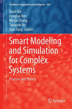 Bai / Ren / Tang |  Smart Modeling and Simulation for Complex Systems | Buch |  Sack Fachmedien