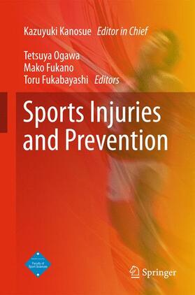 Kanosue / Fukubayashi / Ogawa |  Sports Injuries and Prevention | Buch |  Sack Fachmedien