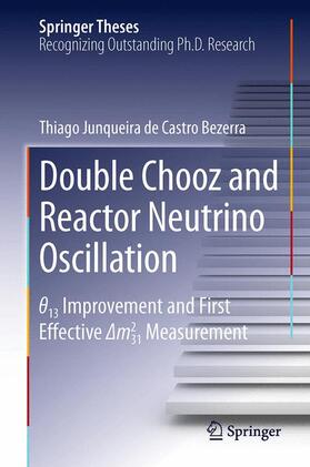 Junqueira de Castro Bezerra |  Double Chooz and Reactor Neutrino Oscillation | Buch |  Sack Fachmedien