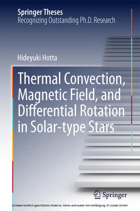 Hotta |  Thermal Convection, Magnetic Field, and Differential Rotation in Solar-type Stars | eBook | Sack Fachmedien