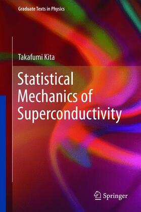 Kita |  Statistical Mechanics of Superconductivity | Buch |  Sack Fachmedien