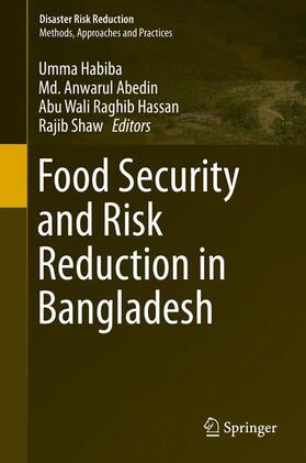 Habiba / Shaw / Abedin |  Food Security and Risk Reduction in Bangladesh | Buch |  Sack Fachmedien