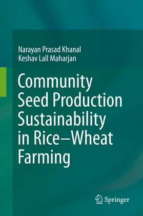 Maharjan / Khanal |  Community Seed Production Sustainability in Rice-Wheat Farming | Buch |  Sack Fachmedien