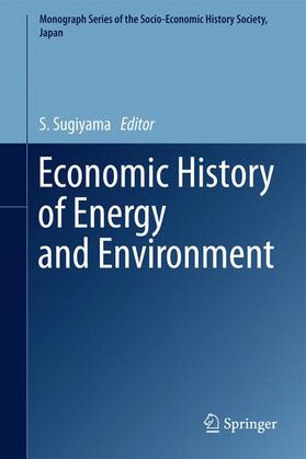Sugiyama |  Economic History of Energy and Environment | Buch |  Sack Fachmedien