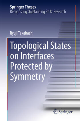 Takahashi |  Topological States on Interfaces Protected by Symmetry | eBook | Sack Fachmedien
