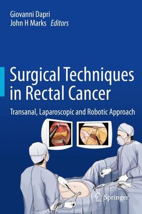 Dapri / Marks |  Surgical Techniques in Rectal Cancer | Buch |  Sack Fachmedien