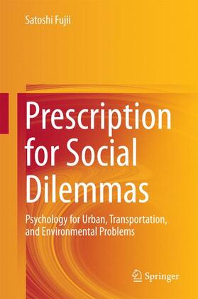 Fujii |  Prescription for Social Dilemmas | Buch |  Sack Fachmedien