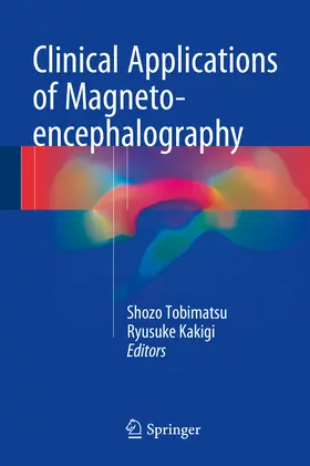 Tobimatsu / Kakigi |  Clinical Applications of Magnetoencephalography | eBook | Sack Fachmedien