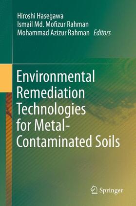 Hasegawa / Rahman |  Environmental Remediation Technologies for Metal-Contaminated Soils | Buch |  Sack Fachmedien