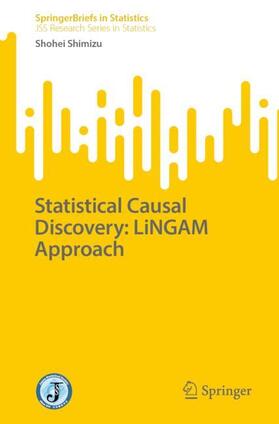 Shimizu | Statistical Causal Discovery: LiNGAM Approach | Buch | 978-4-431-55783-8 | sack.de