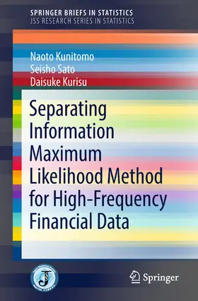 Kunitomo / Sato / Kurisu | Separating Information Maximum Likelihood Method for High-Frequency Financial Data | E-Book | sack.de